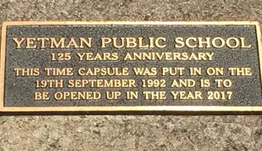 The marker for the Yetman Public School time capsule that will be unearthed on September 2 this year after sitting, filled with student momentos, for 25 years.