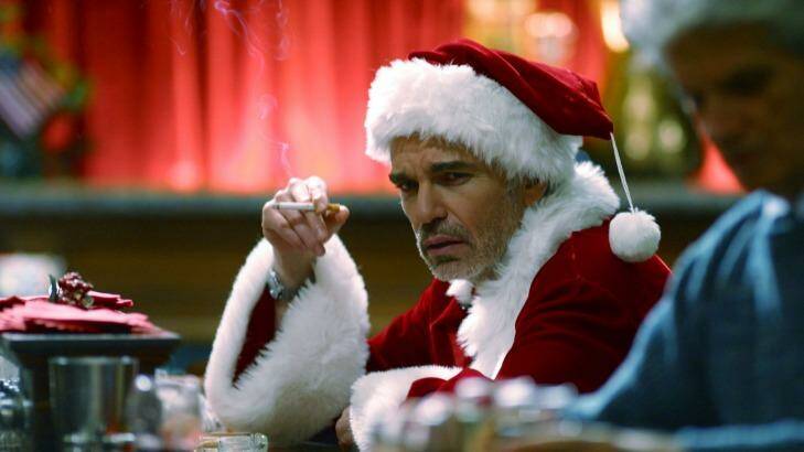 Lairy Christmas... Billy Bob Thornton in Bad Santa.