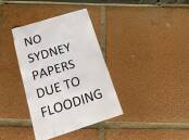 NO PAPERS: No Sydney newspapers have been able to be delivered to the region due to flooding further south. Photo: Anna Falkenmire